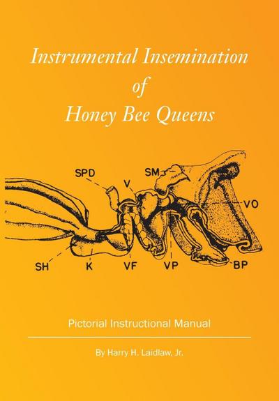 Instrumental Insemination of Honey Bee Queens
