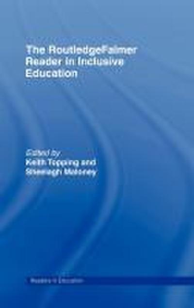 The RoutledgeFalmer Reader in Inclusive Education