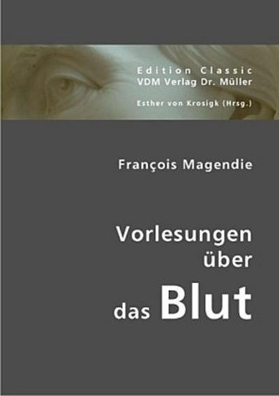 Vorlesungen über das Blut