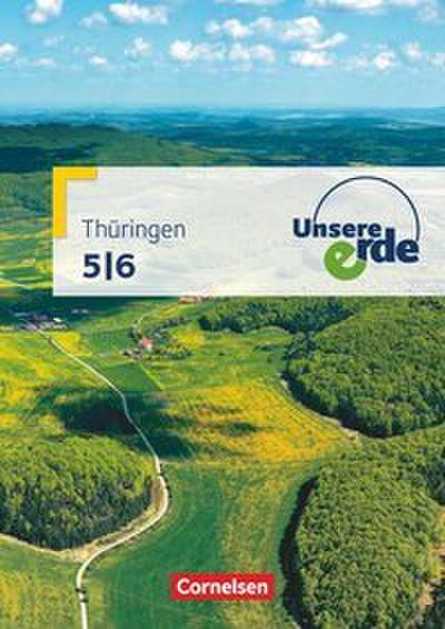Unsere Erde - Regelschule und Gymnasium Thüringen - Ausgabe ab 2012 - 5./6. Schuljahr
