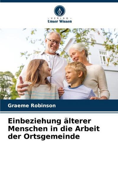 Einbeziehung älterer Menschen in die Arbeit der Ortsgemeinde