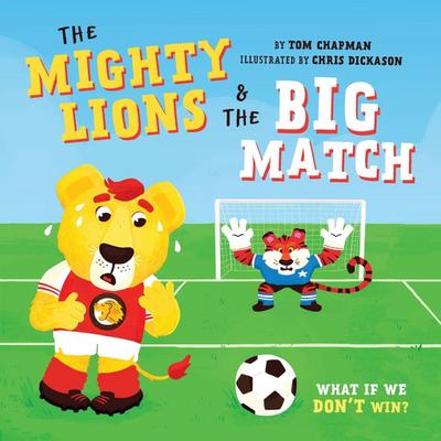 Mighty Lions and the Big Match