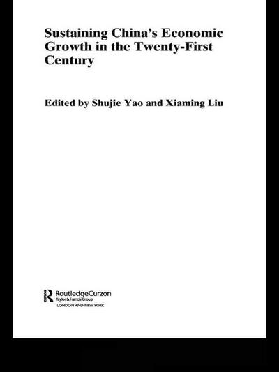 Sustaining China’s Economic Growth in the Twenty-first Century