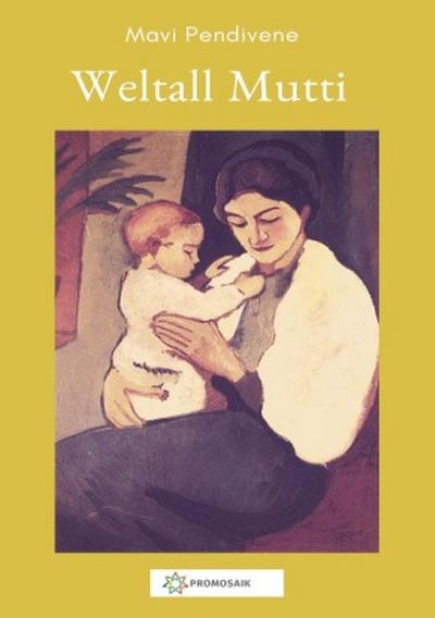 Weltall Mutti