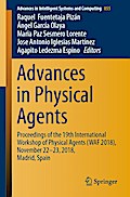 Advances in Physical Agents