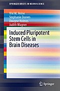 Induced Pluripotent Stem Cells in Brain Diseases