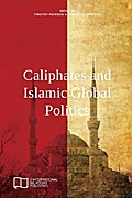 Caliphates and Islamic Global Politics