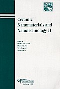 Ceramic Nanomaterials and Nanotechnology II