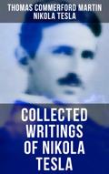 Collected Writings of Nikola Tesla