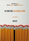 Na vida dez, na escola zero
