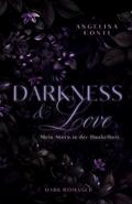DARKNESS & LOVE BAND 3 (Dark Romance)
