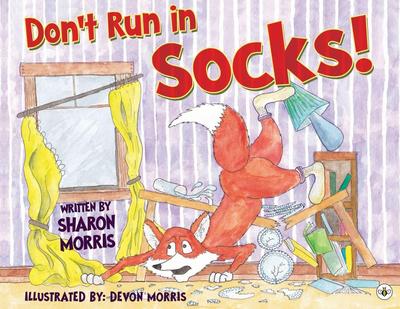 Don’t Run in Socks!