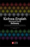 Kichwa English Shimiyuk Kamu Dictionary