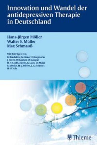 Innovation und Wandel der antidepressiven Therapie in Deutschland