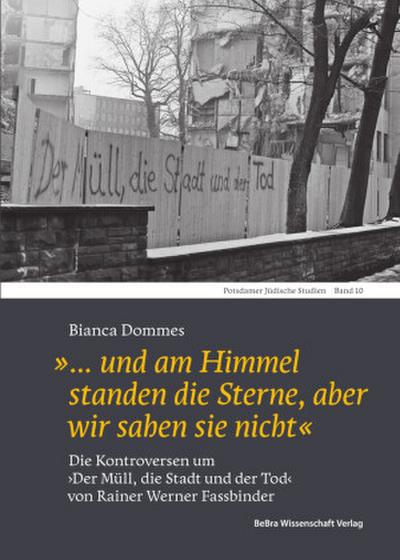 ’... und am Himmel standen die Sterne, aber wir sahen sie nicht’