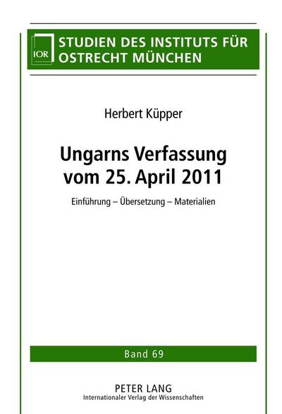 Ungarns Verfassung vom 25. April 2011