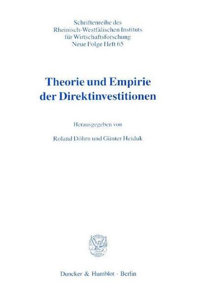 Theorie und Empirie der Direktinvestitionen.