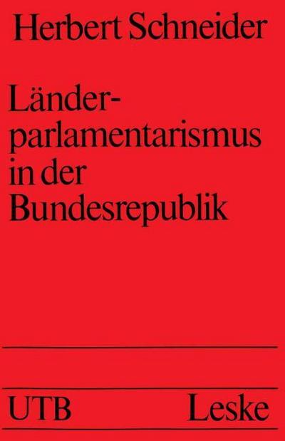 Länderparlamentarismus in der Bundesrepublik