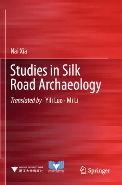 Studies in Silk Road Archaeology