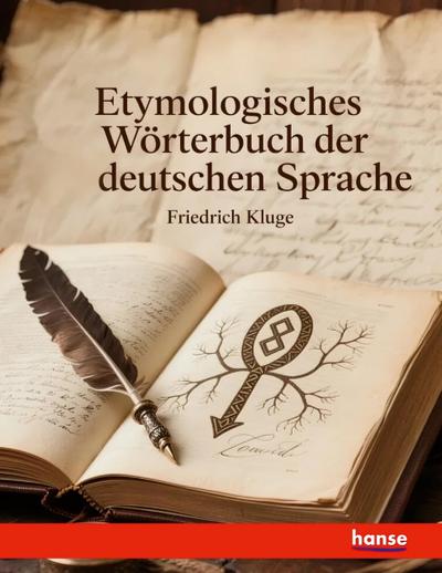 Etymologisches Wörterbuch der deutschen Sprache