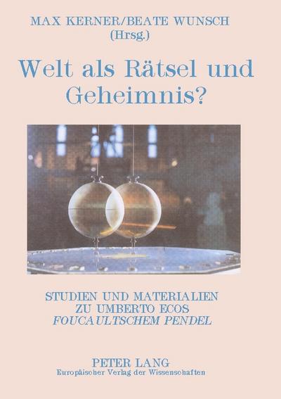 Welt als Rätsel und Geheimnis?