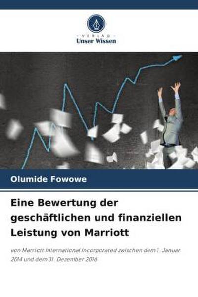 Eine Bewertung der geschäftlichen und finanziellen Leistung von Marriott