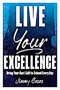 Live Your Excellence