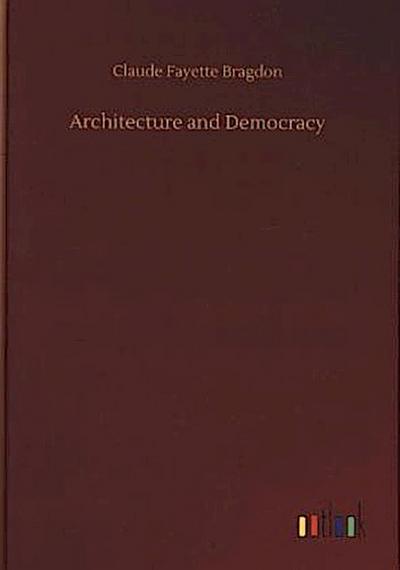 Architecture and Democracy