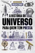 A História do Universo para quem tem pressa
