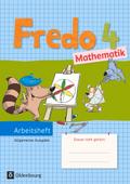 Fredo - Mathematik - Ausgabe A - 2015 - 4. Schuljahr: Arbeitsheft