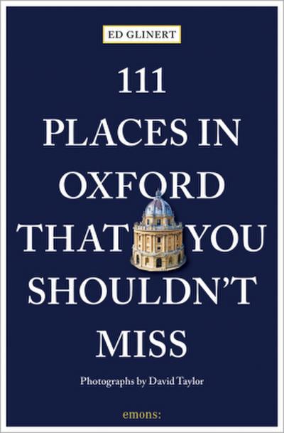 111 Places in Oxford That You Shouldn’t Miss