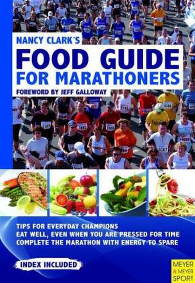 Nancy Clark’s Food Guide for Marathoners