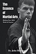 The Essence of Martial Arts