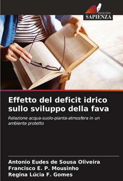Effetto del deficit idrico sullo sviluppo della fava