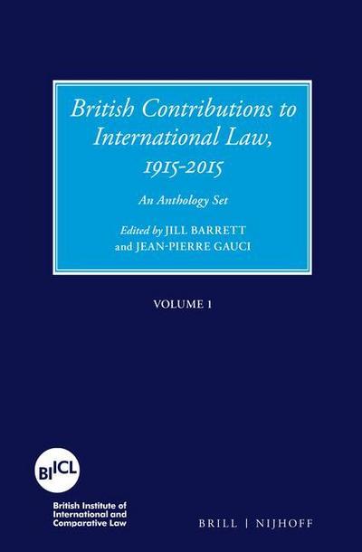 British Contributions to International Law, 1915-2015 (Set): An Anthology Set