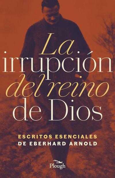 La Irrupción del Reino de Dios
