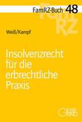 Insolvenzrecht für die erbrechtliche Praxis