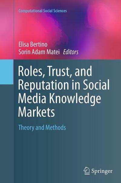 Roles, Trust, and Reputation in Social Media Knowledge Markets