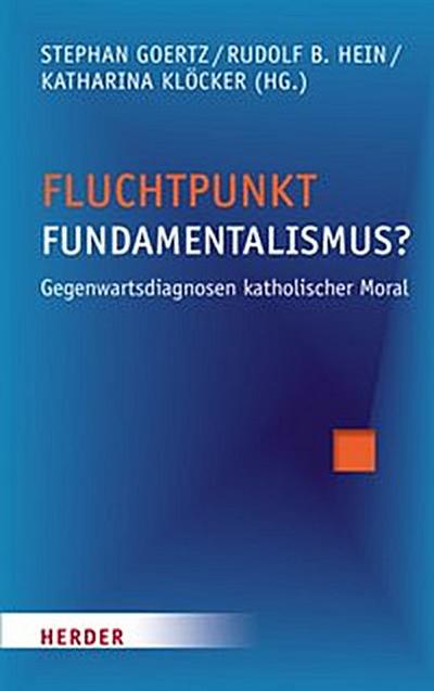 Fluchtpunkt Fundamentalismus?