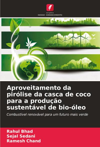 Aproveitamento da pirólise da casca de coco para a produção sustentável de bio-óleo