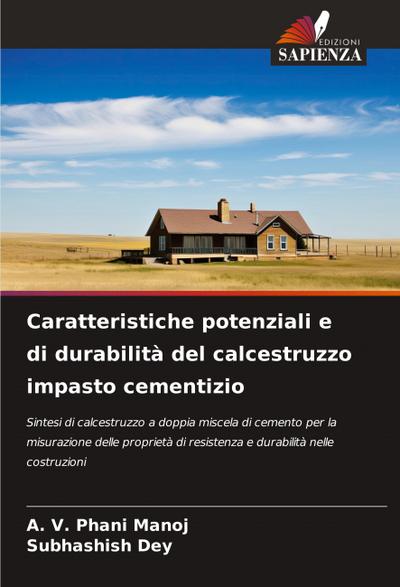 Caratteristiche potenziali e di durabilità del calcestruzzo impasto cementizio