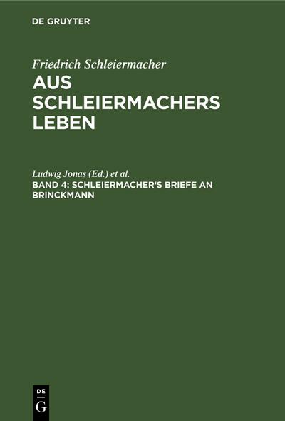 Schleiermacher’s Briefe an Brinckmann