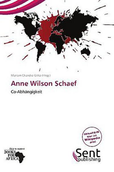 ANNE WILSON SCHAEF