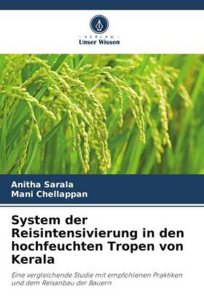 System der Reisintensivierung in den hochfeuchten Tropen von Kerala