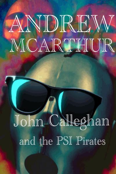 John Calleghan & The PSI Pirates