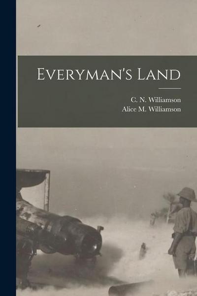 Everyman’s Land [microform]