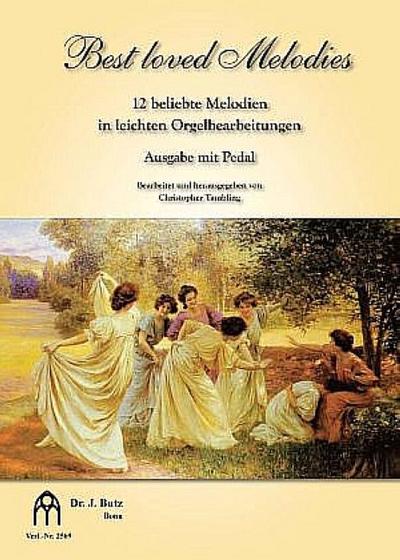 Best loved Melodiesfür Orgel (pedaliter)