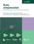 Ruta empresarial: estrategias para la nueva era de los negocios