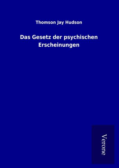 Das Gesetz der psychischen Erscheinungen