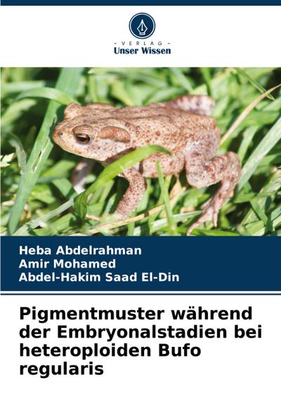 Pigmentmuster während der Embryonalstadien bei heteroploiden Bufo regularis